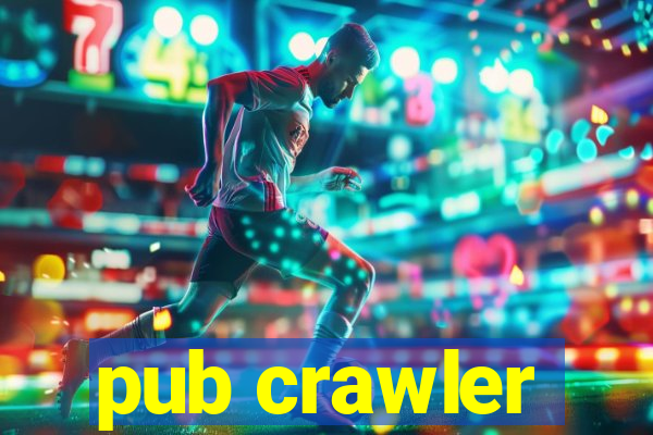 pub crawler