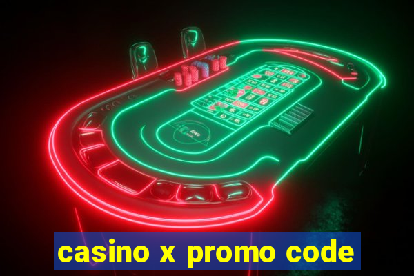 casino x promo code