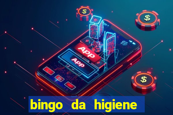 bingo da higiene pessoal para imprimir