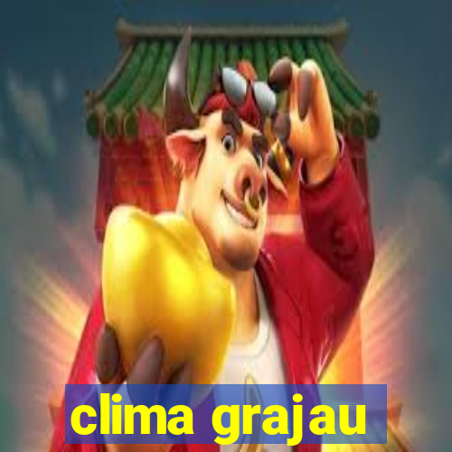 clima grajau