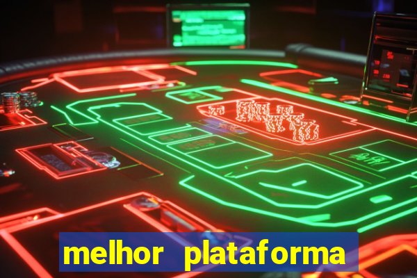 melhor plataforma de jogos para ganhar dinheiro