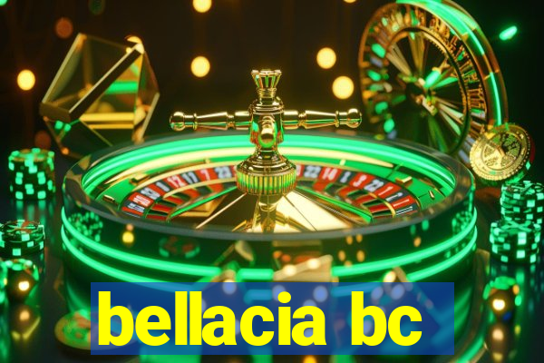 bellacia bc