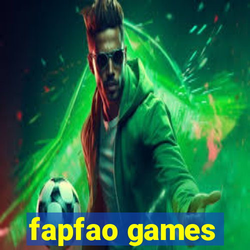 fapfao games