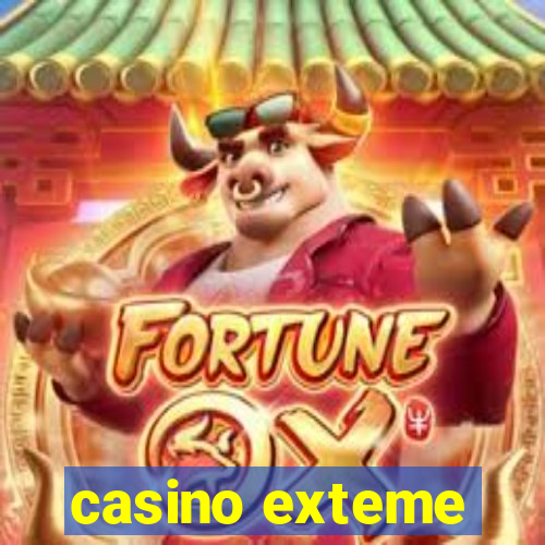 casino exteme