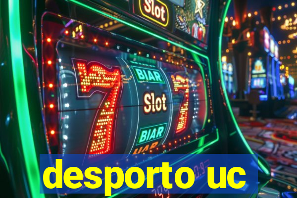 desporto uc