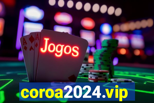 coroa2024.vip