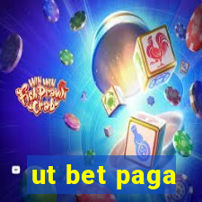 ut bet paga