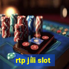 rtp jili slot