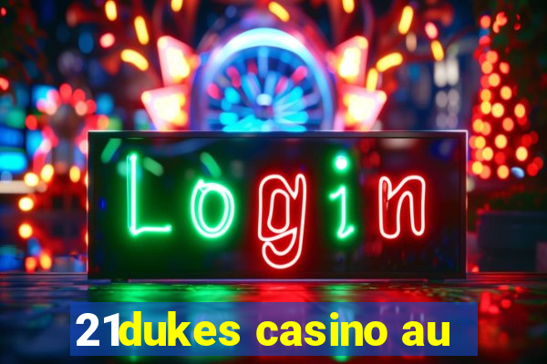 21dukes casino au