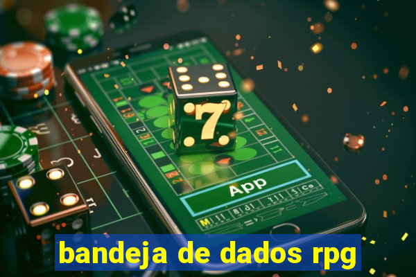 bandeja de dados rpg