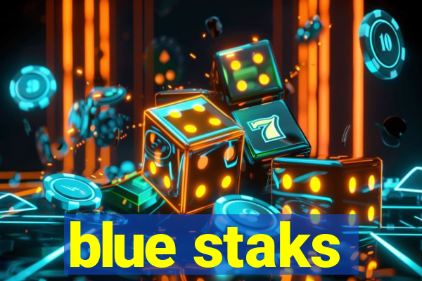 blue staks