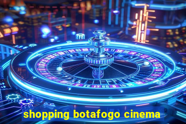 shopping botafogo cinema