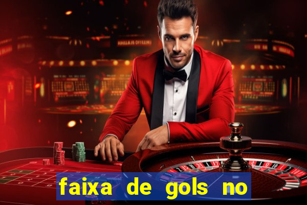 faixa de gols no jogo 2-3 o que significa