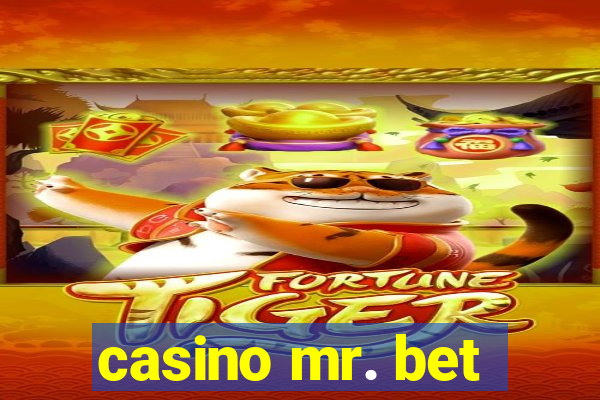 casino mr. bet