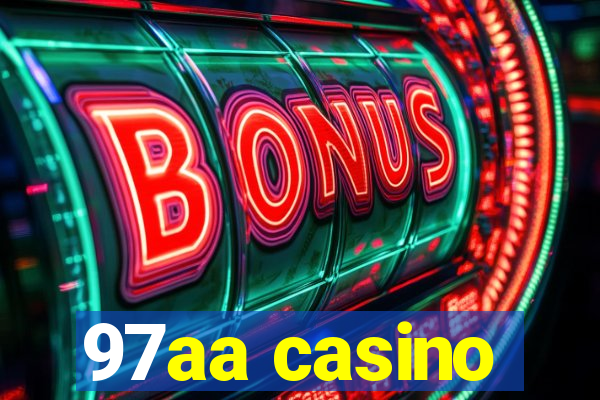 97aa casino