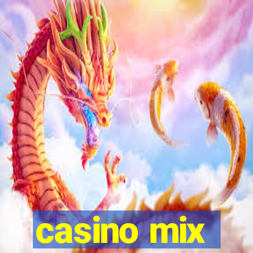 casino mix