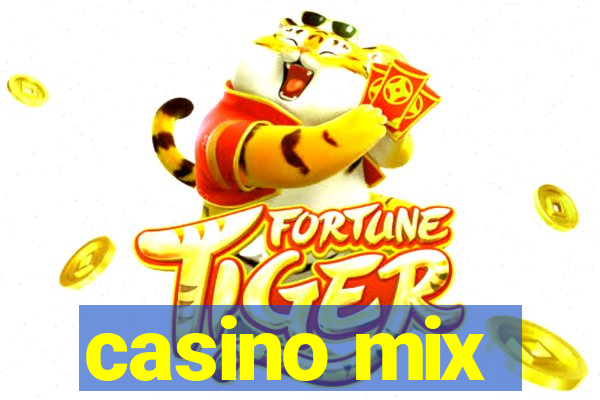 casino mix