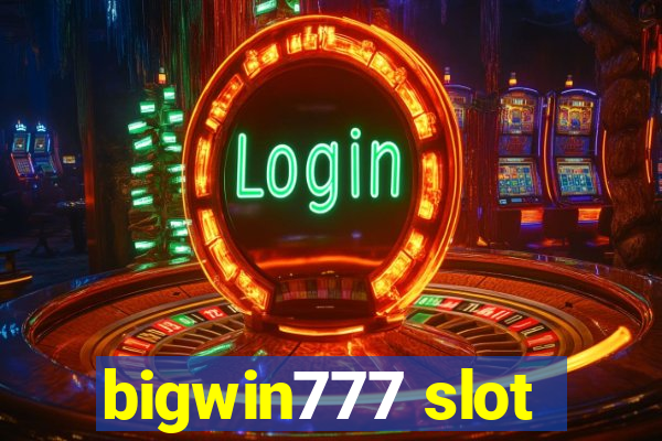 bigwin777 slot