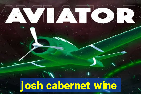 josh cabernet wine