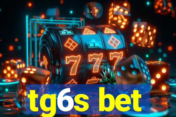 tg6s bet