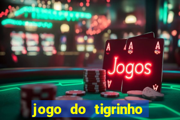 jogo do tigrinho pagando agora