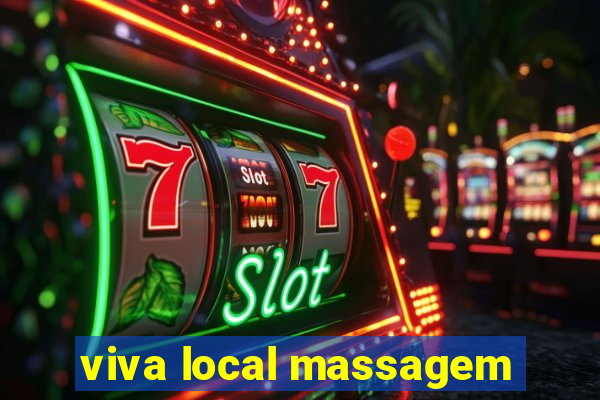 viva local massagem