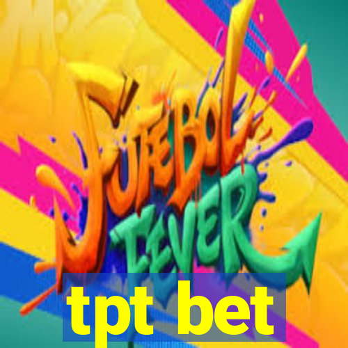 tpt bet