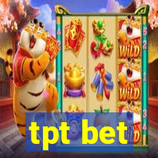 tpt bet