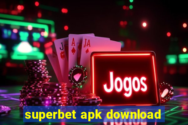 superbet apk download