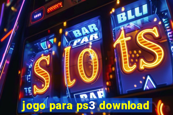 jogo para ps3 download