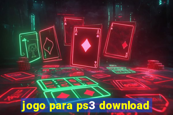 jogo para ps3 download