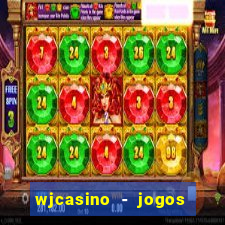 wjcasino - jogos slots premium