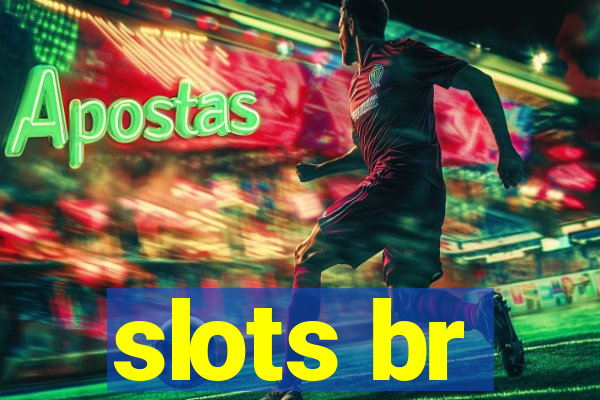 slots br