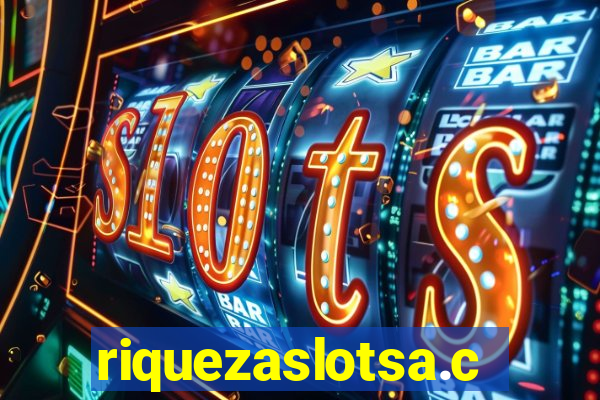 riquezaslotsa.com