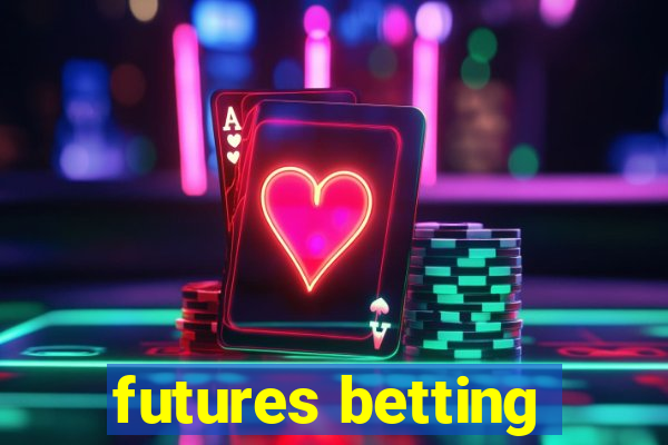 futures betting