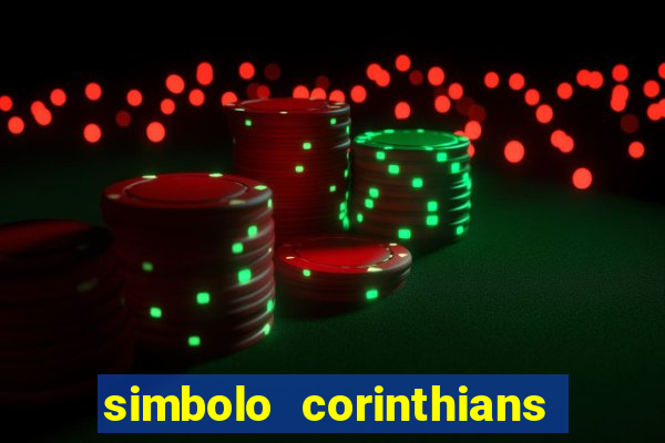 simbolo corinthians copiar e colar