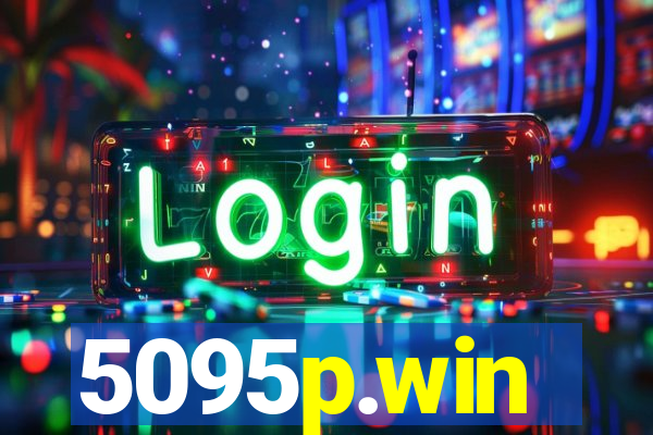 5095p.win