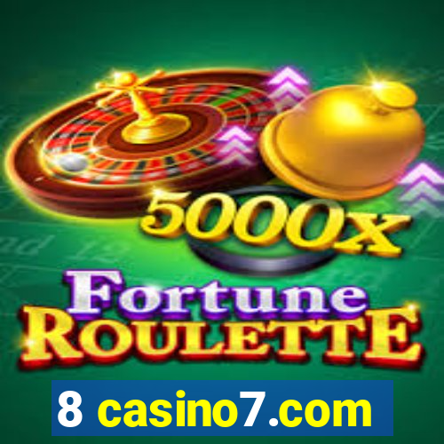 8 casino7.com