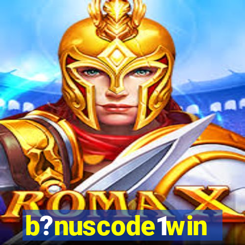 b?nuscode1win