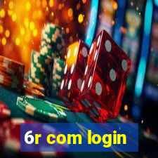 6r com login