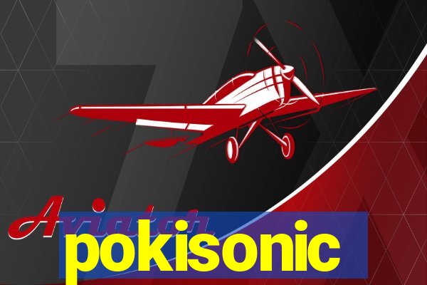 pokisonic