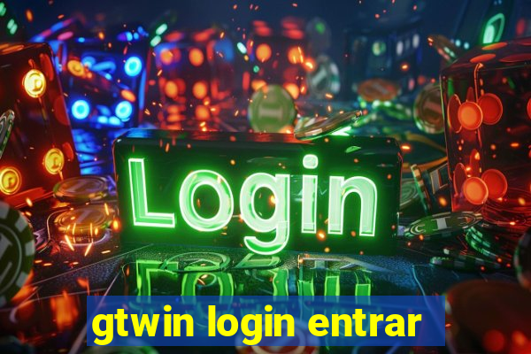 gtwin login entrar