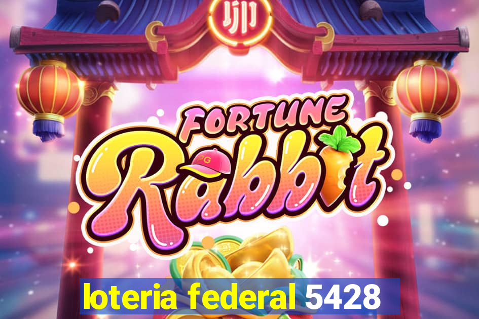 loteria federal 5428