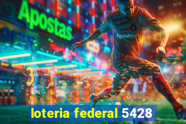 loteria federal 5428