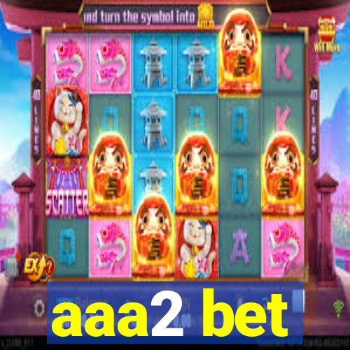 aaa2 bet