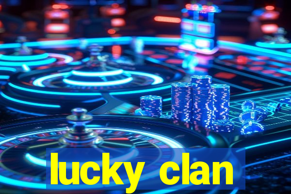 lucky clan