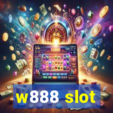 w888 slot