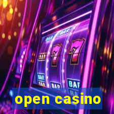 open casino