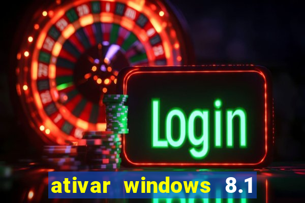 ativar windows 8.1 pro build 9600