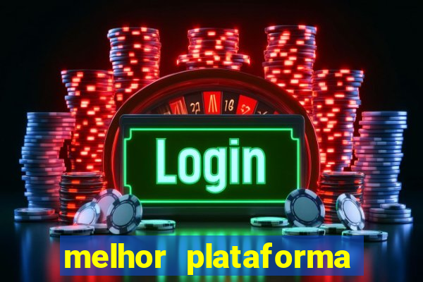 melhor plataforma para jogar hoje